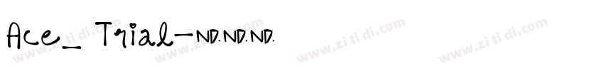 Ace_ Trial字体转换